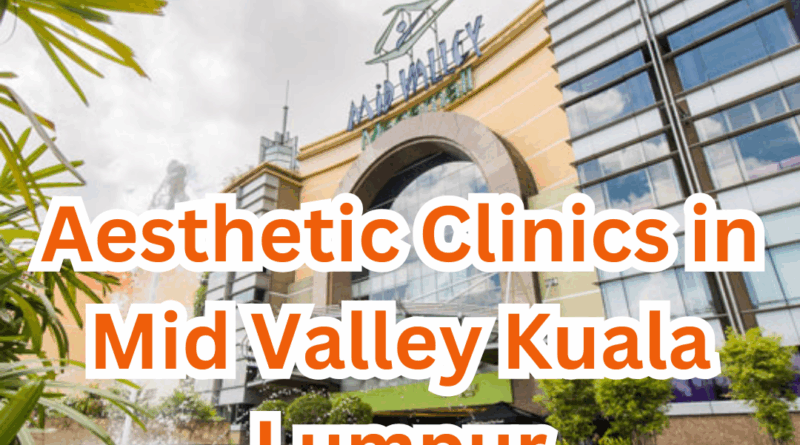 aesthetic-clinic-mid-valley