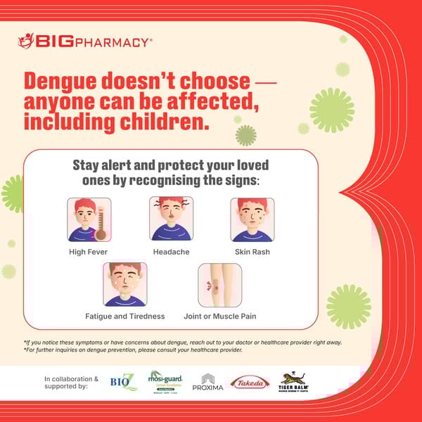 BIG Pharmacy reminds you that dengue fever can strike anyone — young or old. 🛑🦟